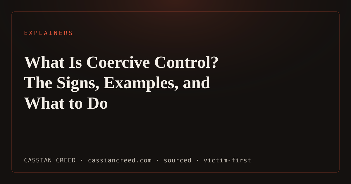 What Is Coercive Control? The Signs, Examples, and What to Do